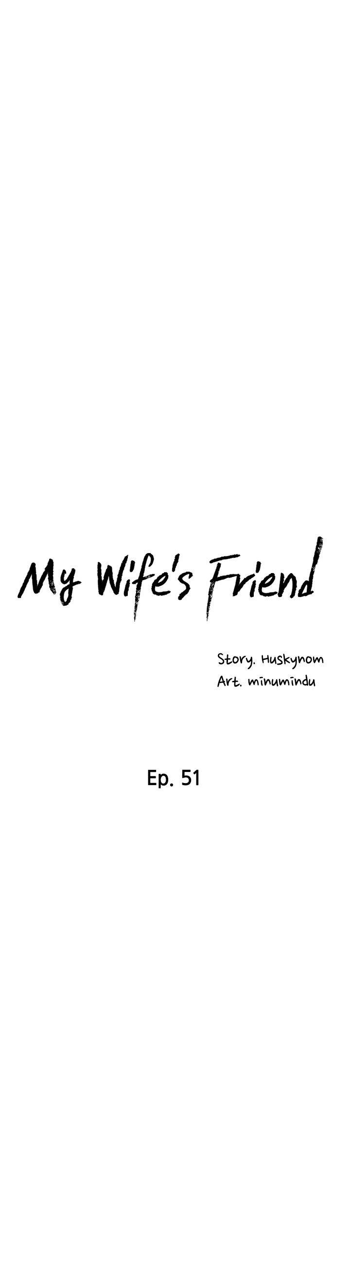 My Wife’s Friend - Chapter 51 Page 7