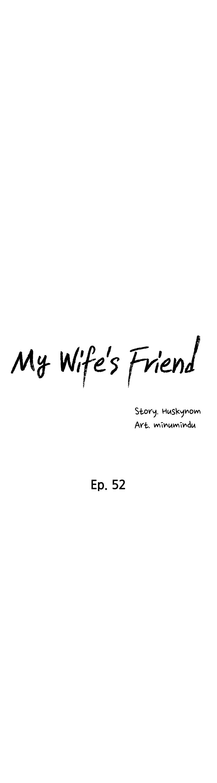 My Wife’s Friend - Chapter 52 Page 5