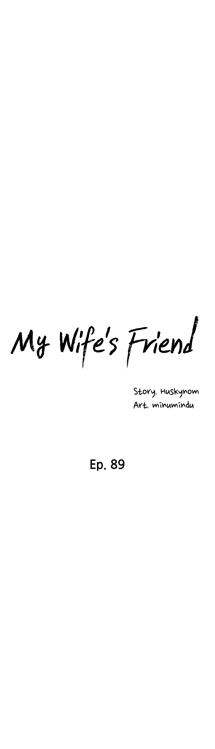 My Wife’s Friend - Chapter 89 Page 9